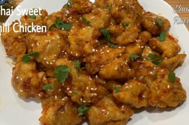 Thai Sweet Chili Chicken | How to make Thai sweet chili chicken | Thai Recipes | Yummy Recipes