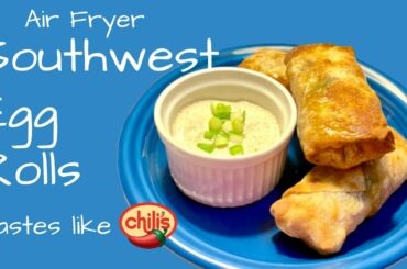 Southwest Egg Rolls | Copycat Chili’s Recipe | Game Day Food