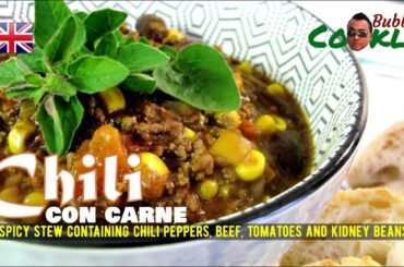 [EN] Recipe CHILI CON CARNE - a spicy stew containing chili peppers, beef, tomatoes and kidnye beans