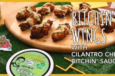 LOW-CAL CHICKEN WINGS W/ CILANTRO CHILI BITCHIN' SAUCE!