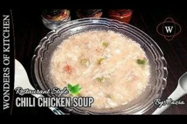 Restaurant Style Chili Chicken Soup  Recipe | Easy Chilli Chicken Soup Recipe | Chicken Soup