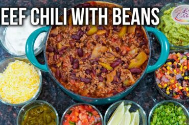 Beef Chili with Beans - The Star of the Chili Bar