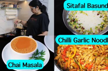 3 Easy Recipes That You SHOULDN'T MISS !! Chai Masala, Chilli Garlic Noodles & Custard Apple Basundi