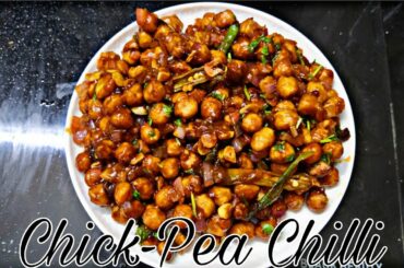 Chick-Pea Chilli | Starter Recipe | Kabul Chana Chilli| Veg starter | Healthy Starter Recipe