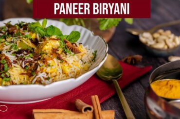 Paneer Biryani Recipe || How to make Easy Paneer Biryani || Infinity Platter || 2021
