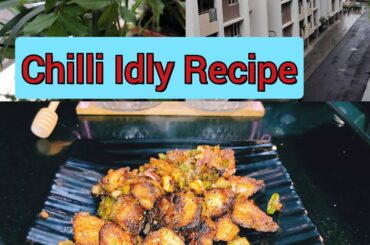 Chili Idli Recipe in Tamil | Idli Manchurain | How to make Chilli Idli in Tamil