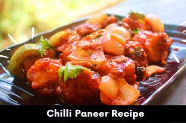 Chilli Paneer Recipe | How To Make Chilli Paneer | Chilli Paneer Recipe In hindi | Paneer Chilli Dry