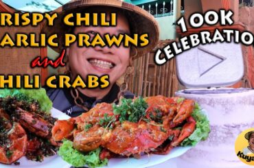 100K Subscribers Celebration | CRISPY CHILI GARLIC PRAWNS Recipe | CHILI CRAB Recipe (HD)
