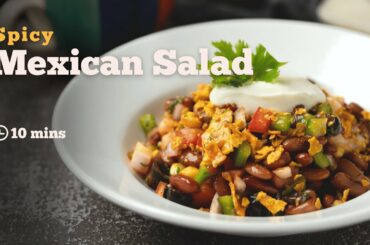 Spicy Mexican Salad | Mexican Salad | Corn and Bean Salad | Salad Recipes | Cookd
