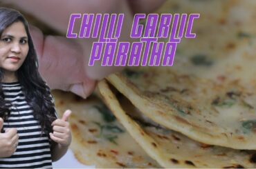How to make Chili Garlic Paratha | Paratha recipe | Breakfast recipes