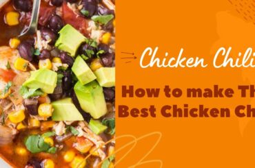 THE BEST CHICKEN CHILI RECIPE | EASY STOVE TOP RECIPE | HOW TO MAKE VIDEO