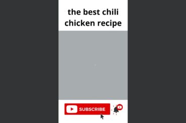 the best chili chicken recipe