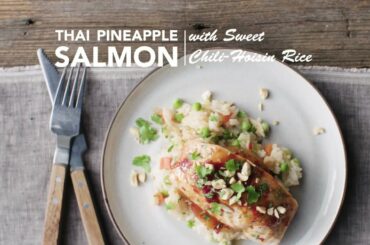 Tips of Making Pineapple Salmon with Chili Hoisin Rice | Healthy Food recipes Ideas