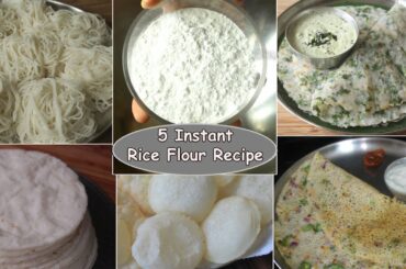 5 Rice Flour Recipes -Breakfast Idea Using Rice Flour | Instant Breakfast Recipes