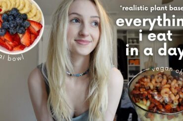 everything I eat in a day *realistic plant based* + intuitive eating & cook w/me