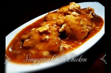 Singapore Chilli Chicken || Chilli Chicken Singapore Style || Easy Chicken Recipes