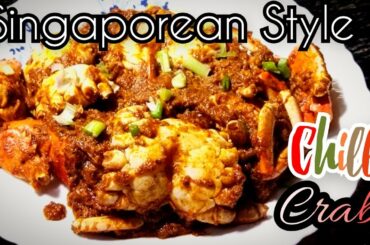 Singaporean Style Chilli Crab || Singaporean Sea Food Recipe || Chilli Crab Recipe || Exotic Seafood