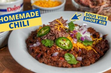 HOW TO: Your New Favorite CHILI RECIPE [bonus Sous Vide Short Rib]