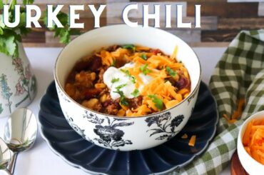 The Best Turkey Chili | Anitas Delights
