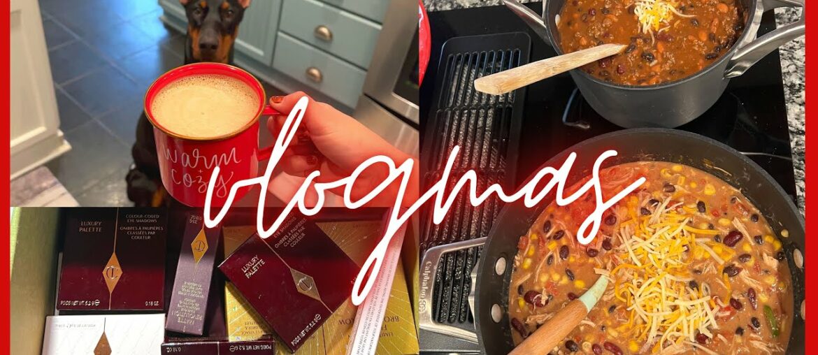VLOGMAS I Charlotte Tilbury Haul, Chili recipes & preparing for our trip!