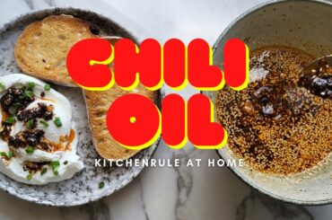 HOMEMADE CHILI OIL | KITCHENRULE AT HOME