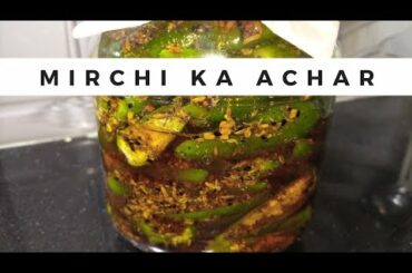 Mirchi ka Achar | Green chili pickle recipe | Hari Mirch ka Achaar by Ziyafat Zone Plus