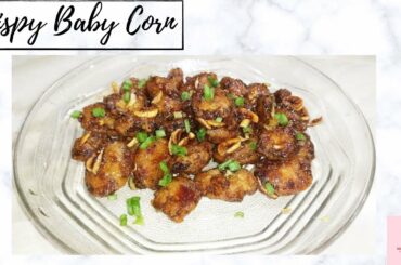 Crispy Baby Corn Recipe | Crispy Chili Babycorn | Indo Chinese Recipe