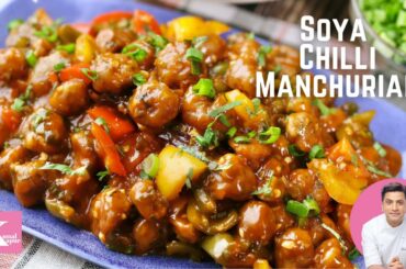 Soya Chilli Manchurian Recipe | Soya Chunks Recipe | High Protein Snacks | Kunal Kapur Vegan Recipe