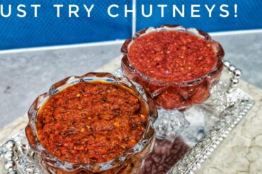 2 BEST Chutney Recipes | Spicy Onion Chutney | Sweet Chilli Garlic Chutney
