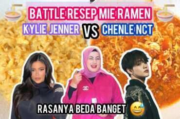 TRYING CELEBRITY RECIPE - TASYI BATTLE RESEP MIE RAMEN KYLIE JENNER VS CHENLE NCT
