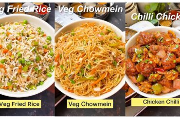 Fried Rice, Chowmein and Chilli Chicken Recipes in One video | 4 minute me seekhen banane ka tareeka
