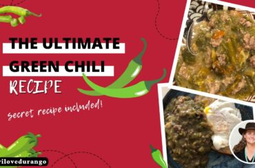 The ultimate Green Chili Recipe - Cook with me V2