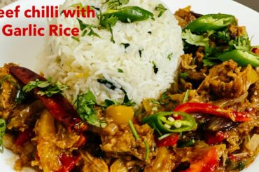 Beef Chilli With Garlic Rice | How To Cook Beef Chilli | Restaurant Style Beef Chilli & Garlic Rice