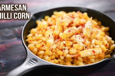 Parmesan Chilli Corn Fries - 2 Ways | Crispy & Cheesy Corn | Fresh Corn Recipes | Side Dish | Varun