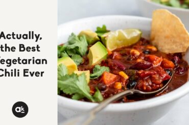 Actually, the Best Vegetarian Chili Ever