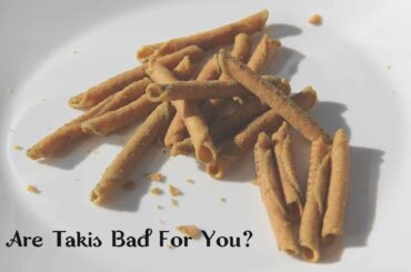 Are Takis Bad For You?