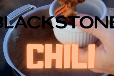 THE MOST AMAZING BLACKSTONE GRIDDLE CHILI EVER!!!