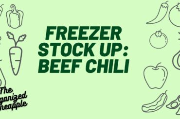 Freezer Stock Up: Beef Chili
