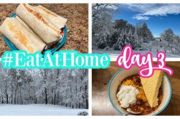 #EATATHOME SNOW DAY 3 || BREAKFAST BURRITOS & CHILI!