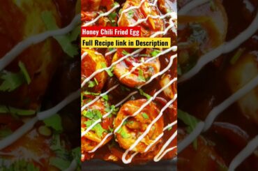 Honey Chili Fried Eggs Recipe | Easy Fried Egg Recipes #shorts #youtubeshorts #eggrecipe #eggcurry