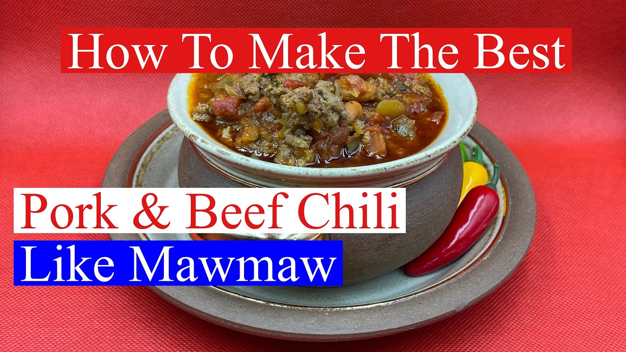 Pork and Beef Chili Classic Southern Recipe Faye Thompson Chili Chili