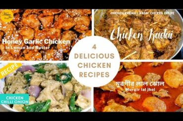 4 DELICIOUS CHICKEN RECIPES | HONEY GARLIC CHICKEN | CHICKEN CHILLI ONIONS | CHICKEN RED CURRY