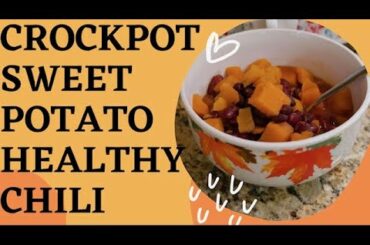Crockpot Sweet Potato Chili Recipe (Easy)