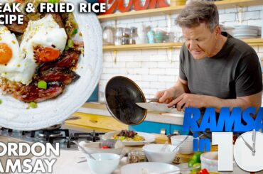 Gordon Ramsay Cooks up Steak, Fried rice and Fried Eggs in Under 10 Minutes!