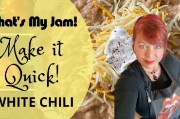 White Chili by That’s My Jam‘s “Make it Quick!”