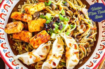 Wonton Miso Noodle Bowl- Comforting vegan recipe for winter with noodle,dumpling,tofu & chili crunch