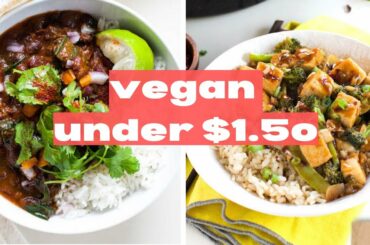 CHEAP & vegan? Make this | Recipes under $1.50/serving