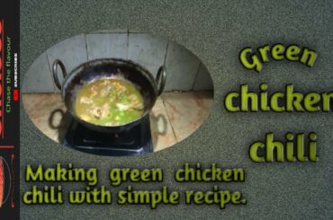 Green chicken chili-Easy and Simple Green Chicken Karahi Street Style Recipe | Food choices Pakistan