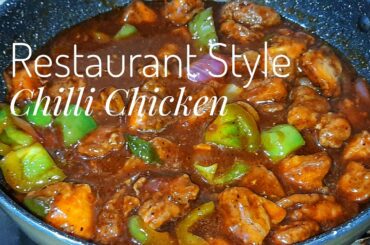 Chilli Chicken || Indo Chinese Recipe || How to make restaurant-style chilly chicken at home
