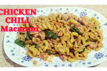 Chili Chicken Macaroni Recipe | How To Make Chicken Macaroni